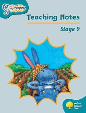 Image du vendeur pour Oxford Reading Tree: Level 9: Snapdragons: Teaching Notes (Oxford Reading Tree Snapdragons) mis en vente par WeBuyBooks