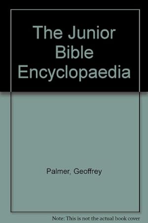 Seller image for The Junior Bible Encyclopaedia for sale by WeBuyBooks