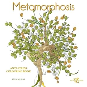 Bild des Verkufers fr Metamorphosis: An Anti-Stress Colouring Book zum Verkauf von WeBuyBooks