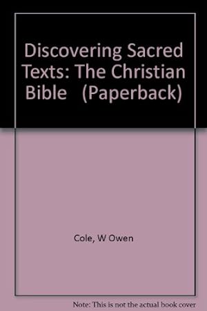 Bild des Verkufers fr Discovering Sacred Texts: The Christian Bible (Paperback) zum Verkauf von WeBuyBooks