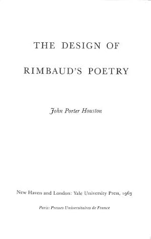 Immagine del venditore per The design of Rimbaud's poetry (Yale Romanic studies,2nd series-no.11) venduto da WeBuyBooks