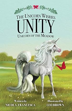 Seller image for The Unicorn Wishes - Unity: Unicorn Of The Meadow for sale by WeBuyBooks