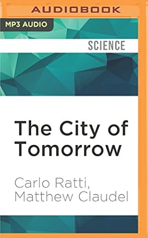 Seller image for The City of Tomorrow for sale by WeBuyBooks