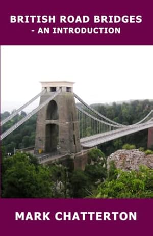 Bild des Verkufers fr British Road Bridges: - An Introduction zum Verkauf von WeBuyBooks