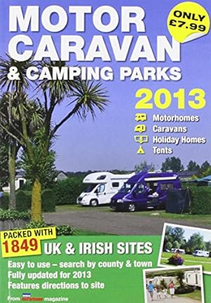 Seller image for Motor Caravan & Camping Parks 2013 for sale by WeBuyBooks