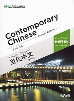 Seller image for Contemporary Chinese vol.4 - Teacher s Book for sale by WeBuyBooks