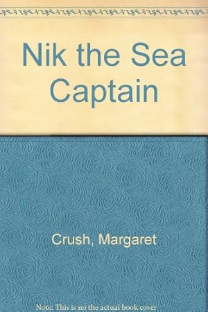 Seller image for Nik the Sea Captain for sale by WeBuyBooks