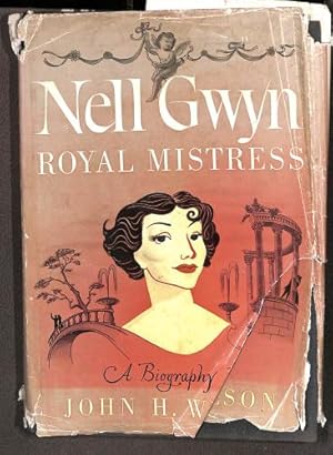 Bild des Verkufers fr NELL GWYN: ROYAL MISTRESS. zum Verkauf von WeBuyBooks