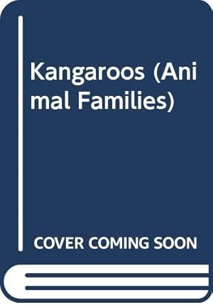 Imagen del vendedor de Kangaroos (Animal Families) a la venta por WeBuyBooks