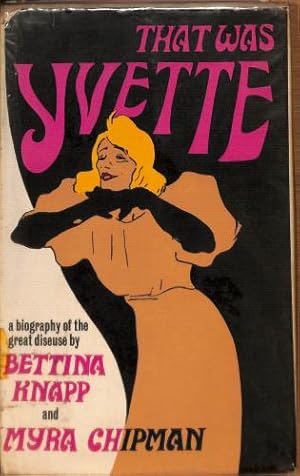 Seller image for That Was Yvette : A Biography of the Great Diseuse for sale by WeBuyBooks