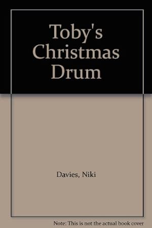 Imagen del vendedor de Toby's Christmas Drum a la venta por WeBuyBooks