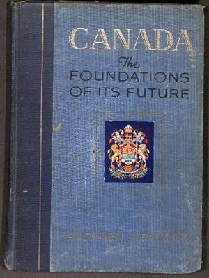Immagine del venditore per Canada: the Foundations of Its Future venduto da WeBuyBooks