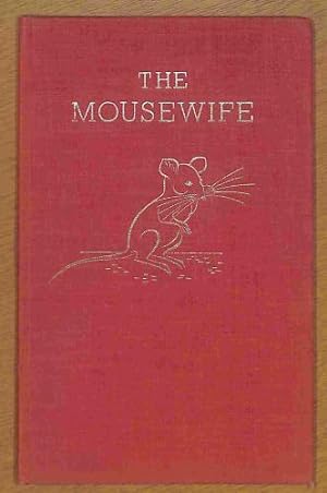 Bild des Verkufers fr The mousewife zum Verkauf von WeBuyBooks