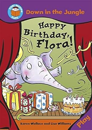 Bild des Verkufers fr Start Reading: Plays: Down in the Jungle: Happy Birthday Flora! zum Verkauf von WeBuyBooks