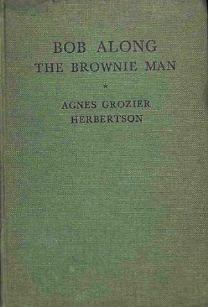 Imagen del vendedor de Bob-Along The Brownie Man a la venta por WeBuyBooks