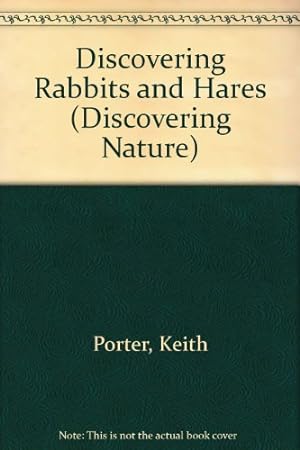 Bild des Verkufers fr Discovering Rabbits And Hares (Discovering Nature S.) zum Verkauf von WeBuyBooks
