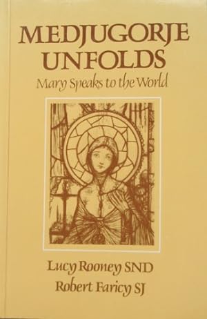 Bild des Verkufers fr Medjugorje Unfolds: Mary Speaks to the World zum Verkauf von WeBuyBooks