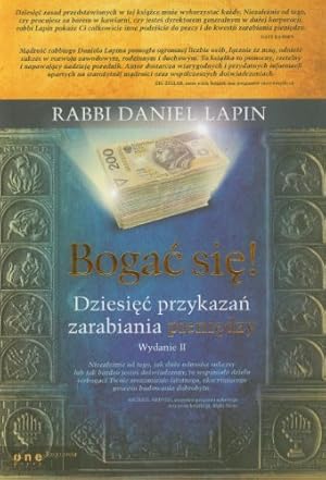 Immagine del venditore per Bogac sie Dziesiec przykazan zarabiania pieniedzy venduto da WeBuyBooks