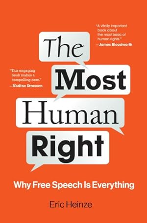 Immagine del venditore per Most Human Right : Why Free Speech Is Everything venduto da GreatBookPrices