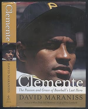 Immagine del venditore per Clemente: The Passion and Grace of Baseball's Last Hero venduto da Between the Covers-Rare Books, Inc. ABAA