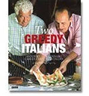 Image du vendeur pour Two Greedy Italians - Carluccio / Contaldo (Hardback) mis en vente par WeBuyBooks