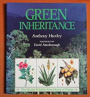 Image du vendeur pour Green Inheritance: The World Wildlife Fund Book of Plants mis en vente par GuthrieBooks
