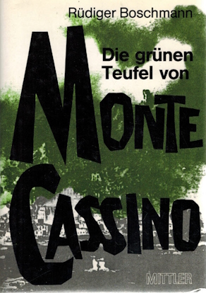 Die grünen Teufel von Monte Cassino