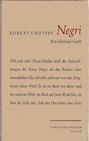 Imagen del vendedor de Negri, ein kleiner Gott : Roman. Robert Crottet. Aus d. Franz. bertr. von Maria Honeit a la venta por Schrmann und Kiewning GbR