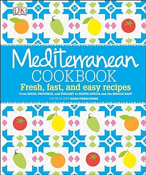 Image du vendeur pour Mediterranean Cookbook: Fresh, Fast, and Easy Recipes from Spain, Provence, and Tuscany to North Africa mis en vente par moluna