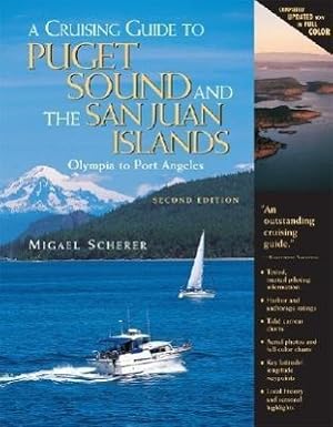 Bild des Verkufers fr A Cruising Guide to Puget Sound and the San Juan Islands: Olympia to Port Angeles zum Verkauf von moluna
