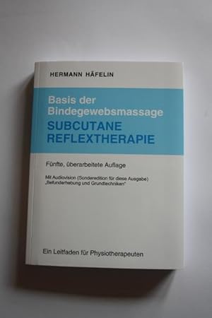 Basis der Bindegewebsmassage Subcutane Reflextherapie