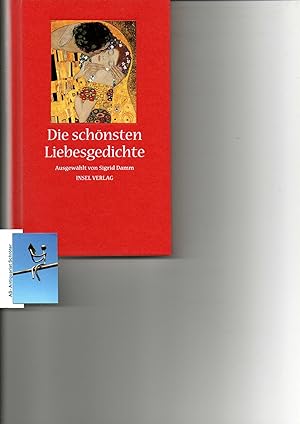 Seller image for Die schnsten Liebesgeschichten. Ausgewhlt von Sigrid Damm. [signiert, signed]. for sale by Antiquariat Schrter -Uta-Janine Strmer