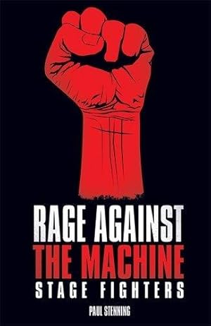 Seller image for Rage Against The Machine - Stage Fighters for sale by WeBuyBooks