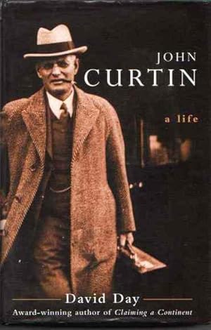 John Curtin: A Life