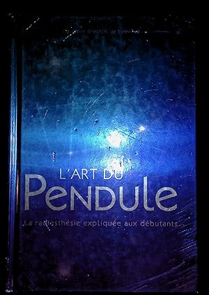 Image du vendeur pour L'art du pendule La radiesthsie explique aux dbutant mis en vente par LibrairieLaLettre2