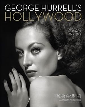 Image du vendeur pour George Hurrell's Hollywood : Glamour Portraits, 1925-1992 mis en vente par GreatBookPrices