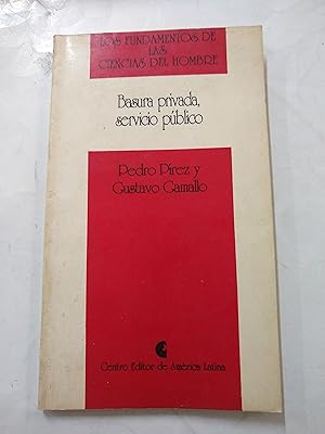 Imagen del vendedor de Basura privada, servicio publico a la venta por Libros nicos