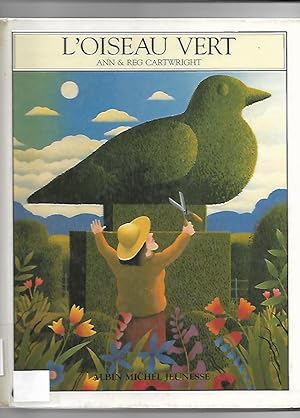Seller image for L'oiseau vert for sale by La Petite Bouquinerie