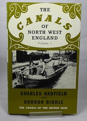 Imagen del vendedor de The Canals of North West England, Volume 1 a la venta por Horsham Rare Books