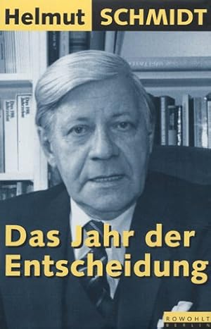 Bild des Verkufers fr Das Jahr der Entscheidung Helmut Schmidt zum Verkauf von Antiquariat Buchhandel Daniel Viertel
