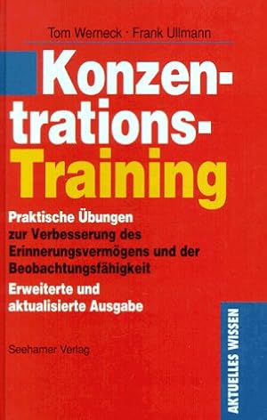 Bild des Verkufers fr Konzentrationstraining praktische bungen zur Verbesserung des Erinnerungsvermgens und der Beobachtungsfhigkeit zum Verkauf von Antiquariat Buchhandel Daniel Viertel