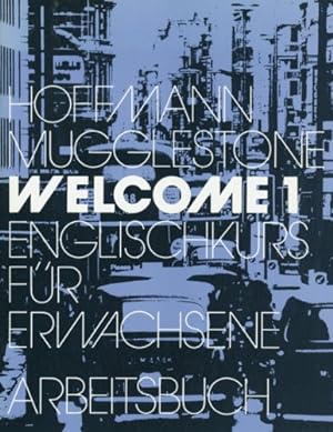 Seller image for Welcome 1. ; Arbeitsbuch. for sale by Antiquariat Buchhandel Daniel Viertel