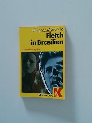 Bild des Verkufers fr Fletch in Brasilien. Gregory Mcdonald. bers. von Sigrid Gent zum Verkauf von Antiquariat Buchhandel Daniel Viertel