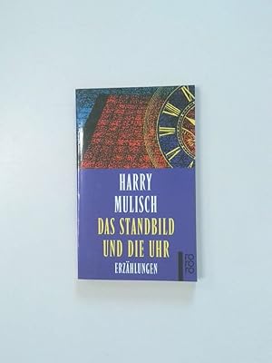 Seller image for Das Standbild und die Uhr Erzhlungen for sale by Antiquariat Buchhandel Daniel Viertel