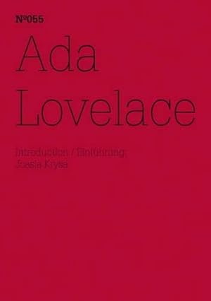 Immagine del venditore per Ada Lovelace: Einfhrung; Introduction (dOCUMENTA (13): 100 Notizen - 100 Gedanken, Band 55) Documenta (13). Introd.: Joasia Krysa. [Transl.: Barbara Hess. Documenta-und-Museum-Fridericianum-Veranstaltungs-GmbH] venduto da Antiquariat Buchhandel Daniel Viertel