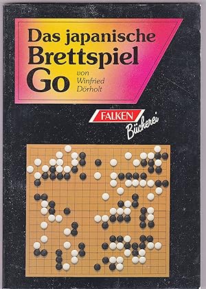 Seller image for Das japanische Brettspiel GO. ( Spiele- Bibliothek). Winfried Drholt for sale by Antiquariat Buchhandel Daniel Viertel