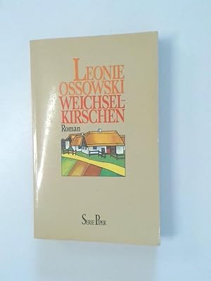 Bild des Verkufers fr Weichselkirschen Roman zum Verkauf von Antiquariat Buchhandel Daniel Viertel