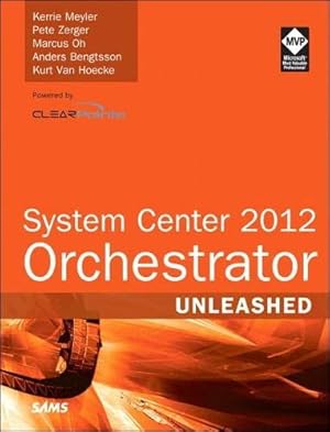 Immagine del venditore per System Center 2012 Orchestrator Unleashed venduto da Antiquariat Buchhandel Daniel Viertel