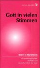 Imagen del vendedor de Gott in vielen Stimmen: Beten in Mannheim. Sammlung jdischer, christlicher und islamischer Gebete von heute beten in Mannheim ; eine Sammlung jdischer, christlicher und islamischer Gebete von heute a la venta por Antiquariat Buchhandel Daniel Viertel