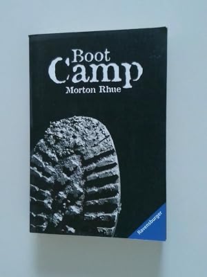 Bild des Verkufers fr Boot-Camp Morton Rhue. Aus dem Amerikan. von Werner Schmitz. Mit einem Nachw. des Autors zum Verkauf von Antiquariat Buchhandel Daniel Viertel